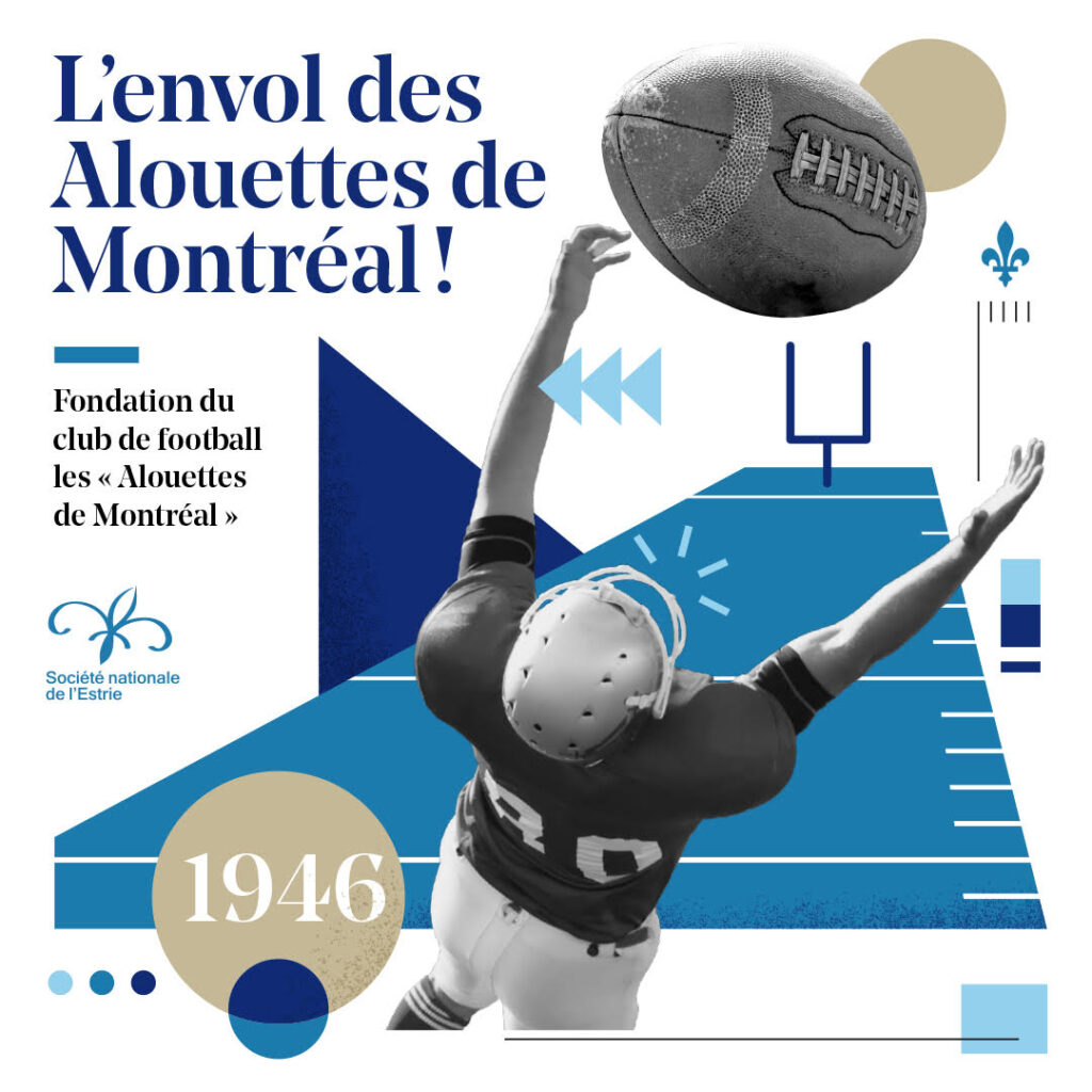 Les Alouettes de Montréal sont fondées en mai 1946 par Lew Hayman (entraineur de l’équipe de Toronto) et Eric Cradock. Ils seront rejoints par Léon Dandurand ancien propriétaire des Canadiens de Montréal. Au départ, ils joueront dans la Interprovencial Rugby Football Union qui deviendra la division est de la Ligue Canadienne de football à sa fondation en 1958.